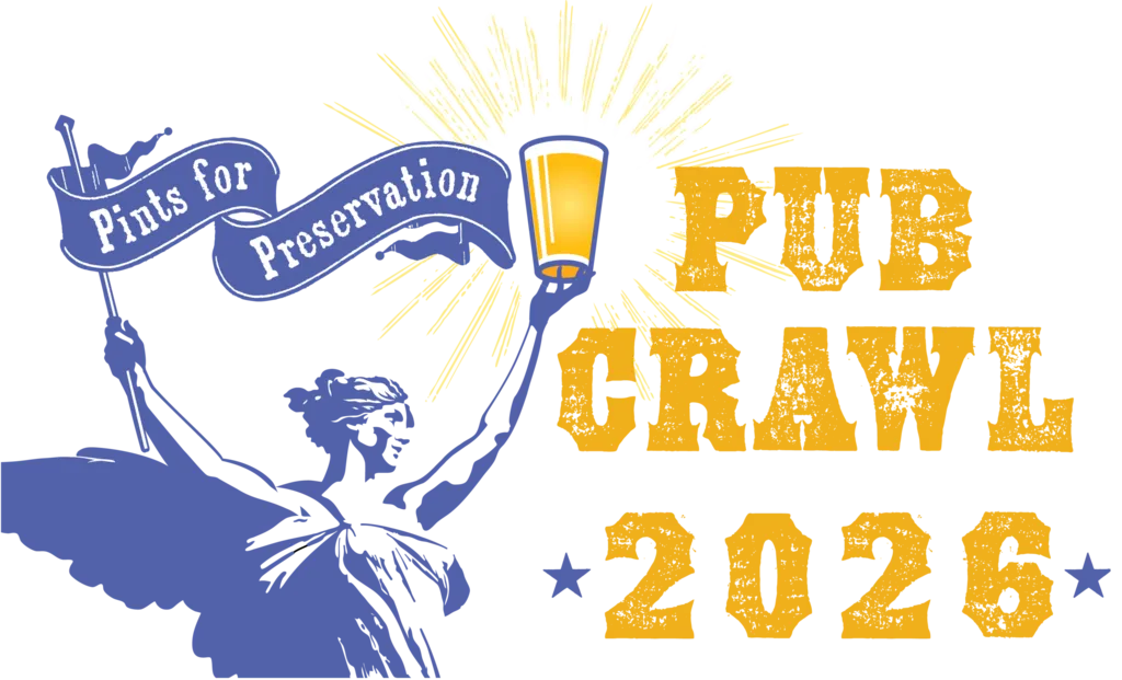 Pints for Preservation Pub Crawl