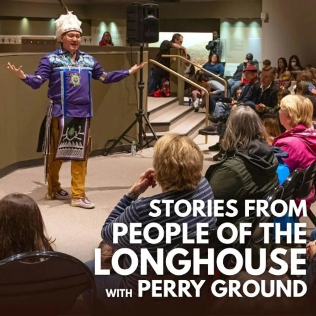 Stories From the People of the Longhouse with Perry Ground