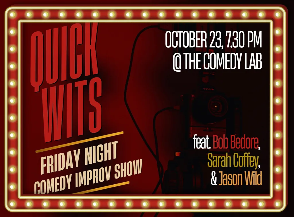 Quick Wits: Improv Comedy | 7:30 PM