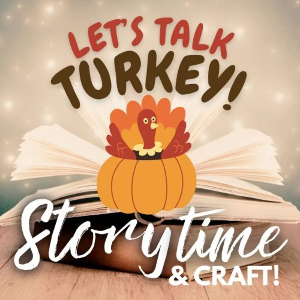 Let’s Talk Turkey! A Family Storytime & Craft