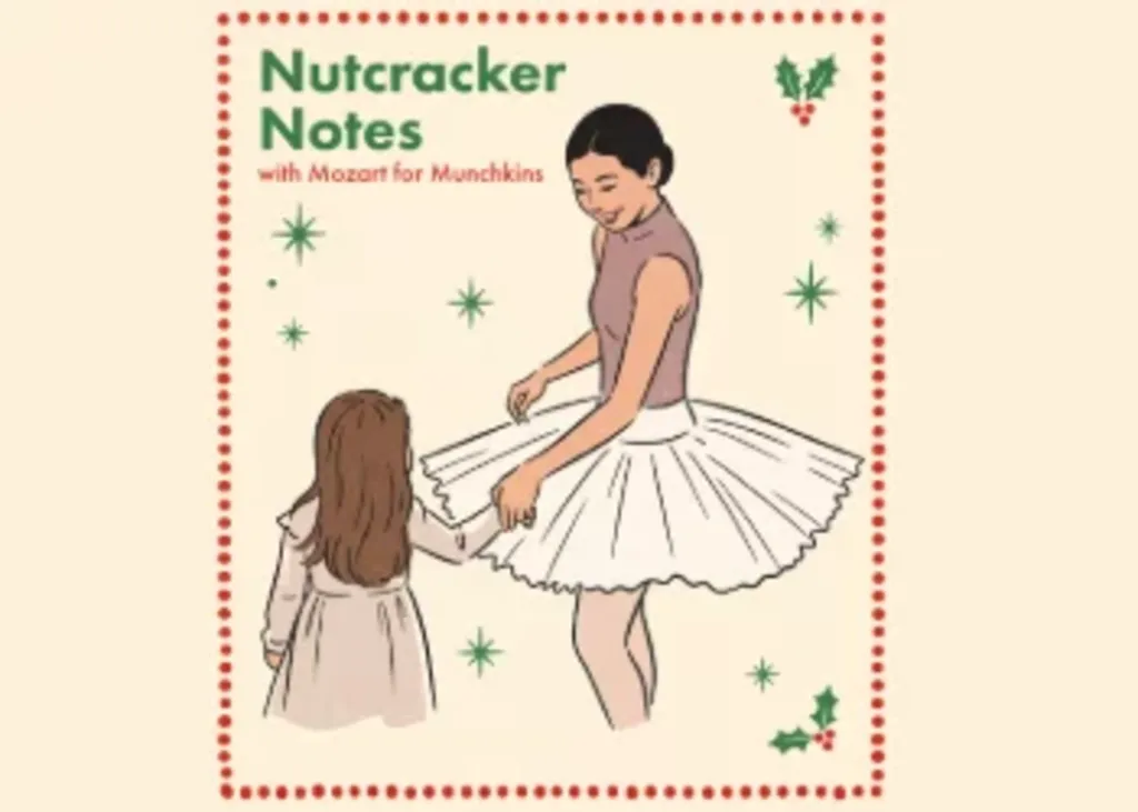 Nutcracker Notes with Mozart for Munchkins