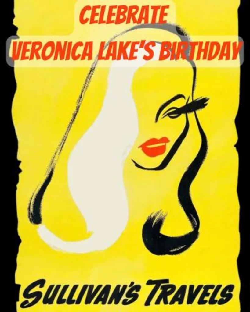 Celebrate Veronica Lake's Birthday!!! (Cake Included!!!)