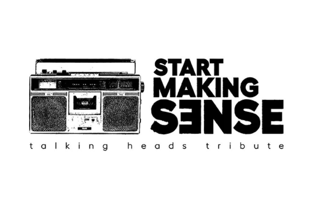 Start Making Sense: Talking Heads Tribute