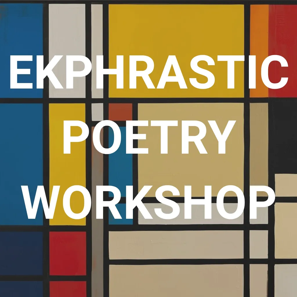 Ekphrastic Poetry Workshop with Deb Diemont In-Person
