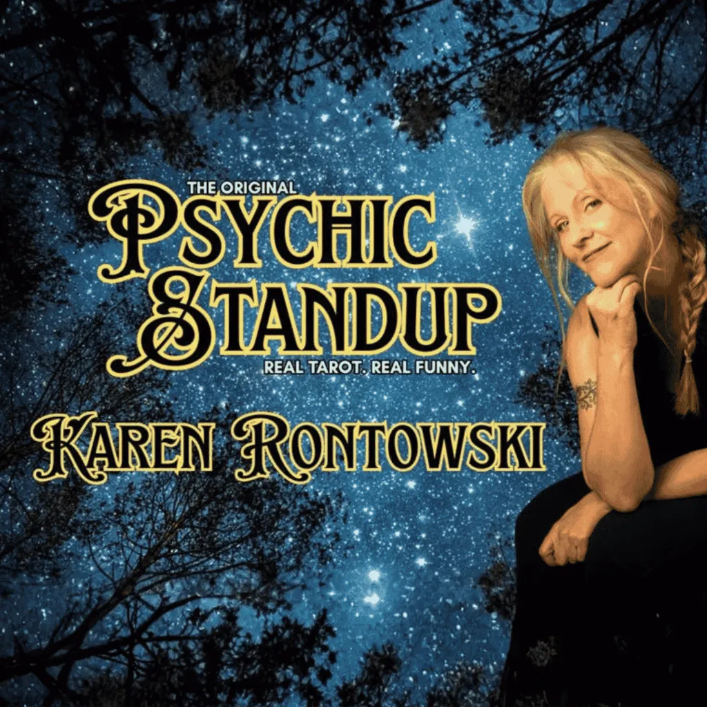 Psychic Standup with Karen Rontowski