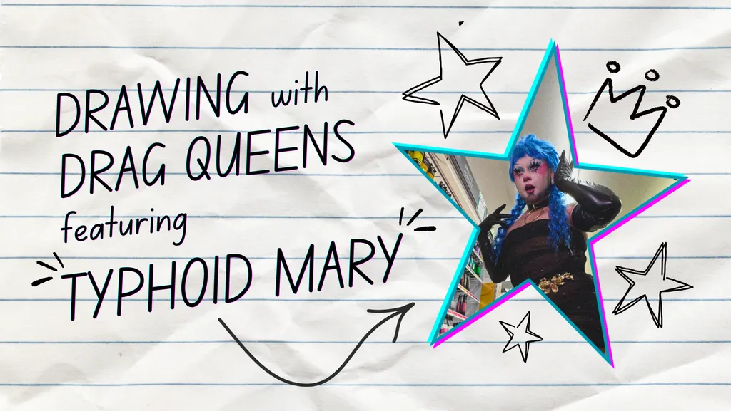 Drawing with Drag Queens featuring Typhoid Mary