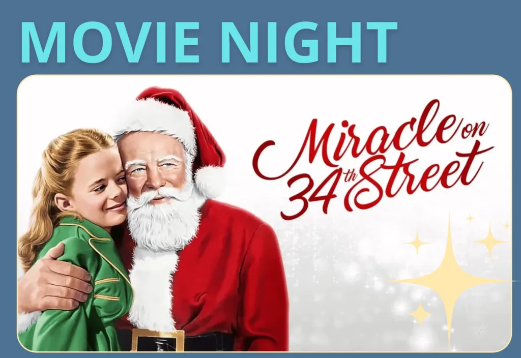 FREE MOVIE: Miracle on 34th Street (1947) – Tuesday, December 22nd, 2026 at 2pm
