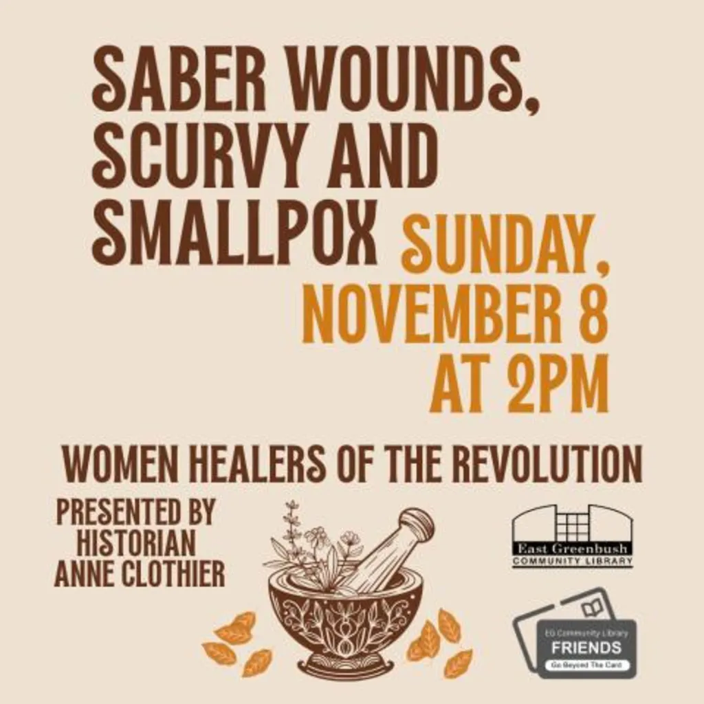 Sabre Wounds, Scurvy & Small Pox: Women Healers of the Revolution