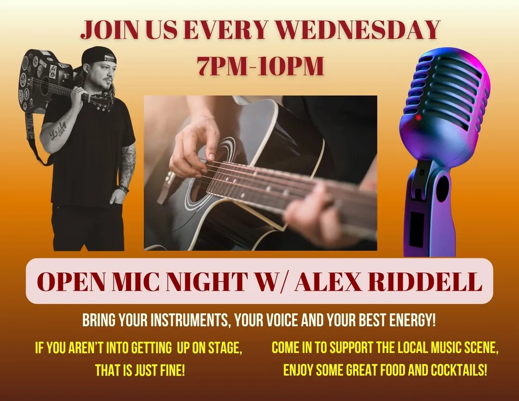Open Mic Night with Alex Riddell EVERY Wednesday!