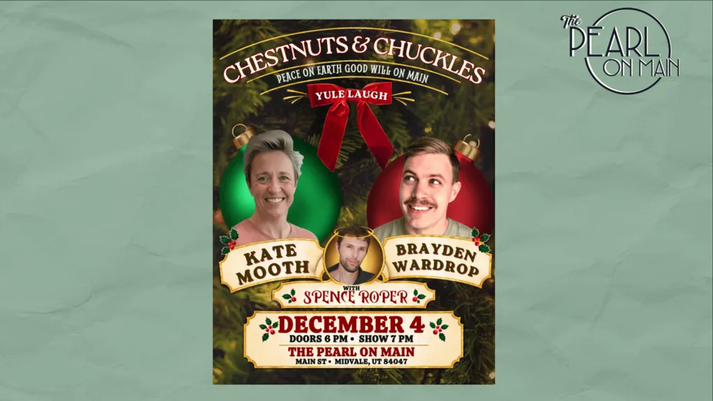 The Pearl Presents – Chestnuts & Chuckles