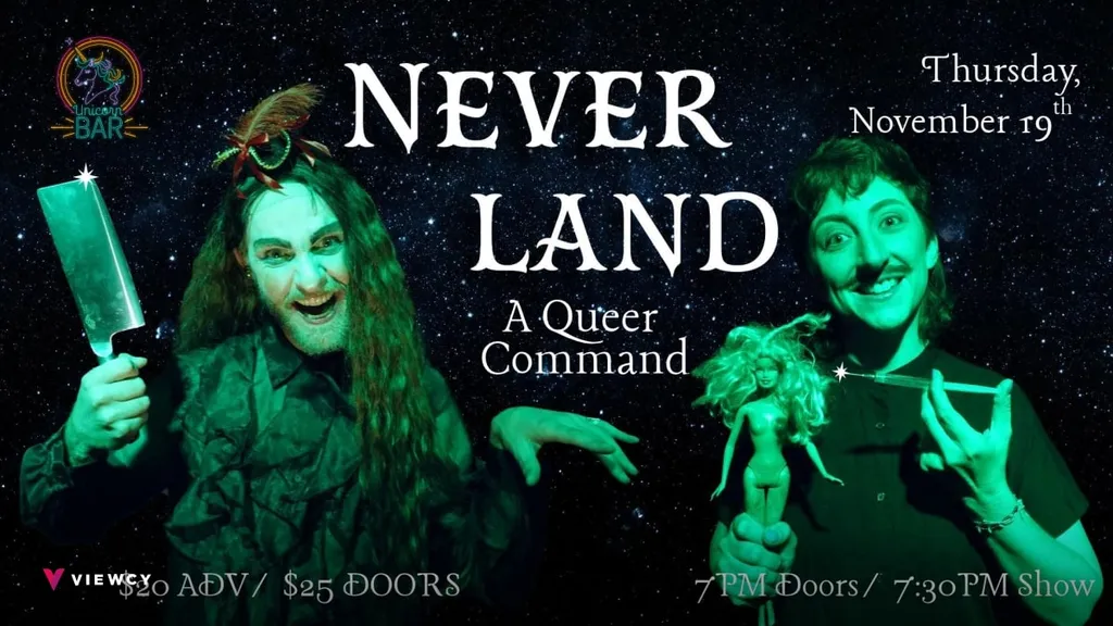 Unicorn Bar presents: Never Land - A Queer Drag Cabaret!
