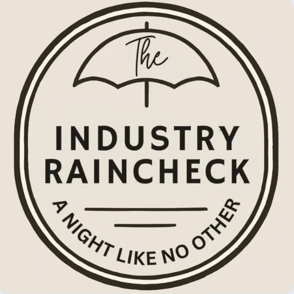 The Industry Raincheck