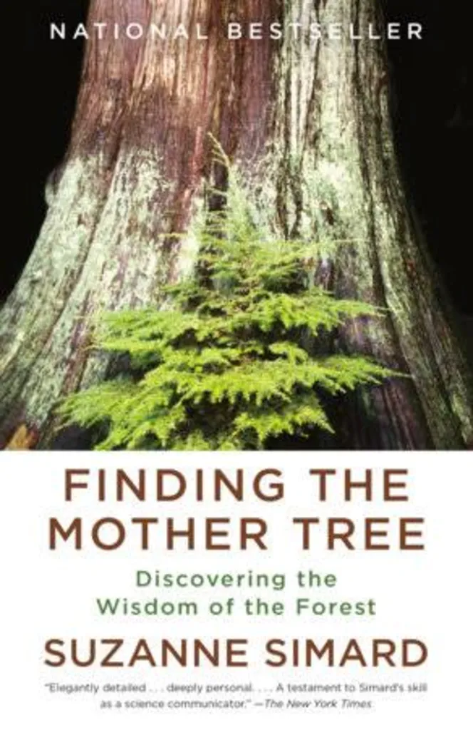 Science Is for Everyone - Finding the Mother Tree: Discovering the Wisdom of the Forest by Suzanne Simard In-Person