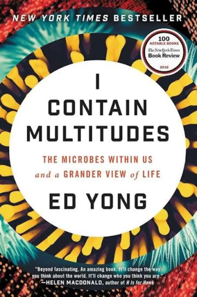 Science Is for Everyone - I Contain Multitudes: The Microbes Within Us and a Grander View of Life by Ed Yong In-Person